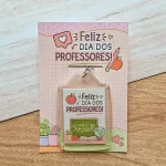Card Chaveiro - Dia dos Professores